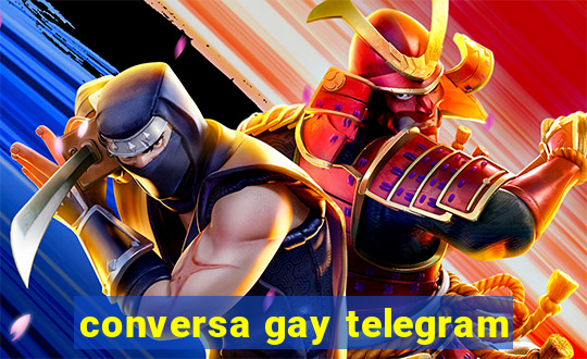 conversa gay telegram